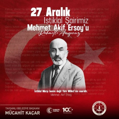 İstiklal şairimiz Mehmet Akif Ersoy'u Rahmetle Anıyoruz!